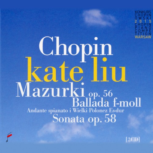 Mazurki op. 56 / Ballada f-moll / Sonata op. 58 / Andante spianato i Wielki Polonez Es-dur