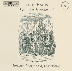 Complete Solo Keyboard Music, Volume 6: Esterházy Sonatas - I