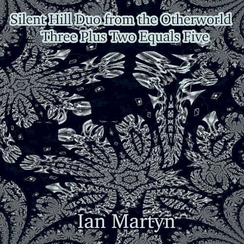 Silent Hill Duo from the Otherworld - Three Plus Two Equals Five