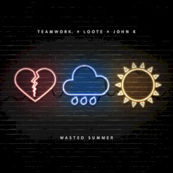 Wasted Summer