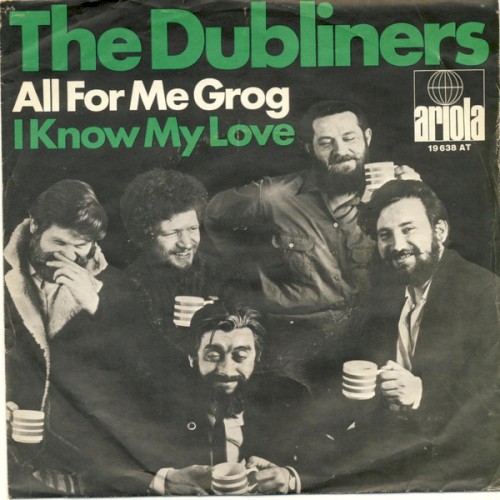 All For Me Grog / I Know My Love