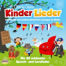 Kinder Lieder: Die 20 schönsten Sprach- und Lernlieder