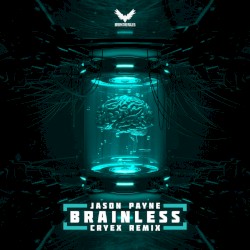 Brainless (Cryex remix)