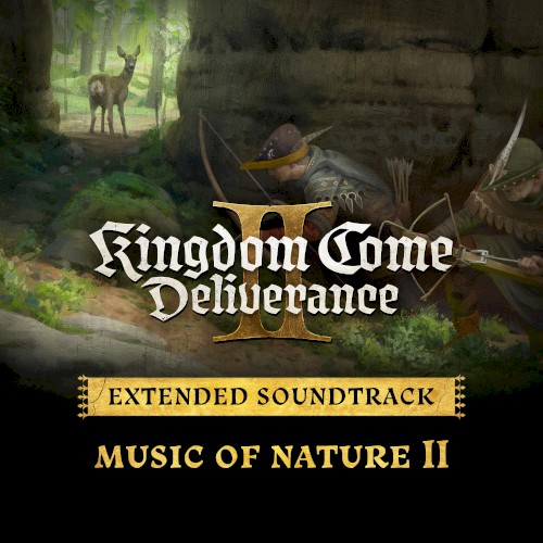 Music of Nature II (Kingdom Come: Deliverance II Extended Soundtrack)