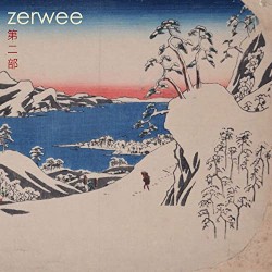 Zerwee, Pt. 2