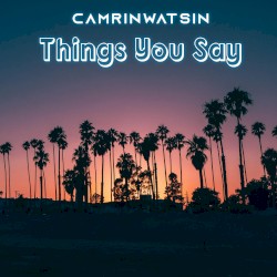 Things You Say