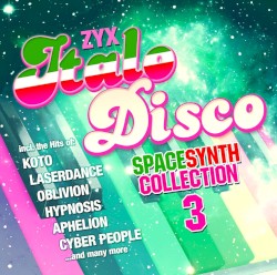 ZYX Italo Disco: Spacesynth Collection 3
