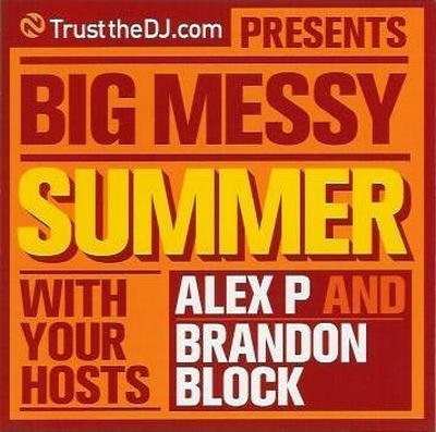 Big Messy Summer