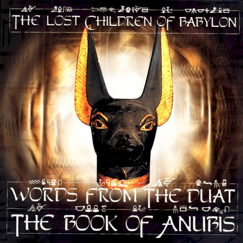 Words from the Duat: The Book of Anubis