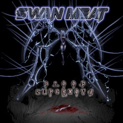 BLOOD SUPERNOVA