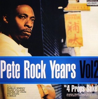 Pete Rock Years Vol 2 "4 Props Sake"