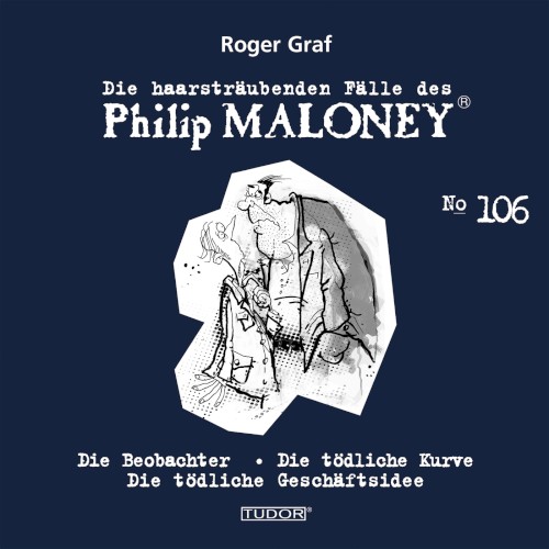 Die haarsträubenden Fälle des Philip Maloney, N° 106