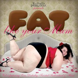 Fat Like Your Mum, Vol. 1