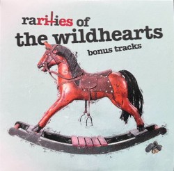 Rarities of the Wildhearts
