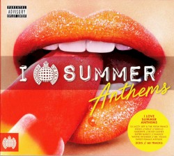 I Love Summer Anthems