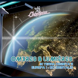 Ombres & Lumieres: In Terra Cognita 2
