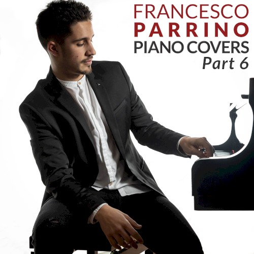 Piano Covers, Pt. 6