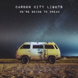 We're Going to Dream