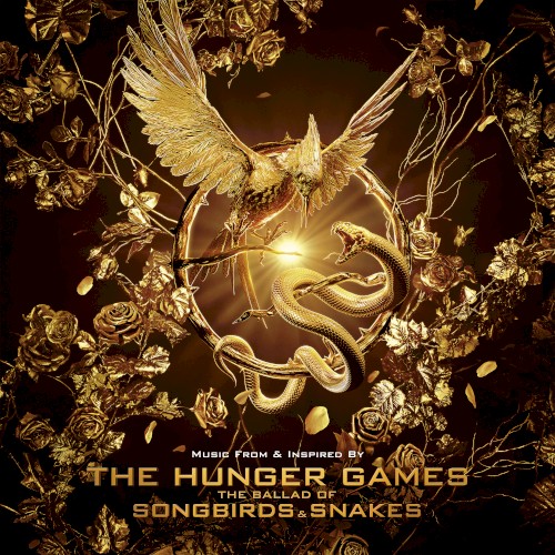 Music From & Inspired by The Hunger Games: The Ballad of Songbirds & Snakes