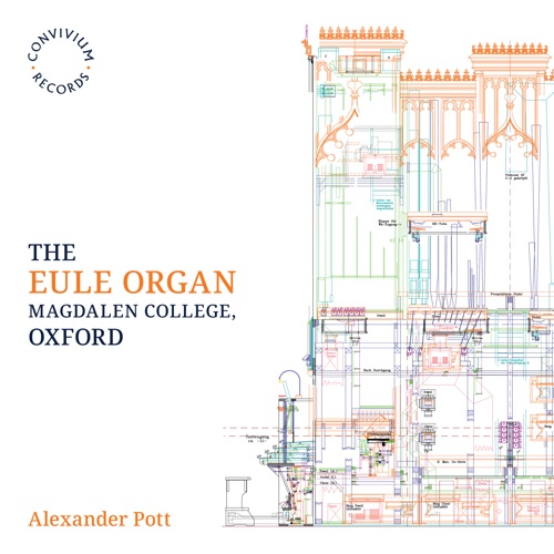 The Eule Organ: Magdalen College, Oxford