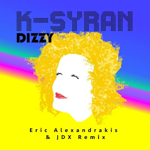 Dizzy (Eric Alexandrakis & JDX remix)