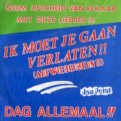 Ik moet je gaan verlaten!! / Dag allemaal!!