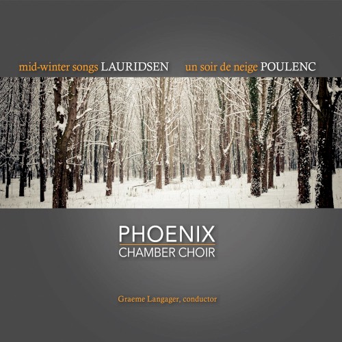 Lauridsen: Mid-Winter Songs / Poulenc: Un soir de neige