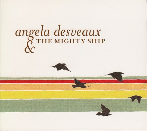 Angela Desveaux & The Mighty Ship