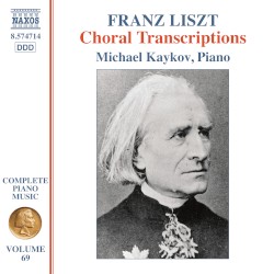 Complete Piano Music, Volume 69: Choral Transcriptions
