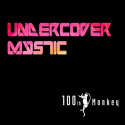 Undercover Mystic