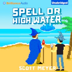 Spell or High Water