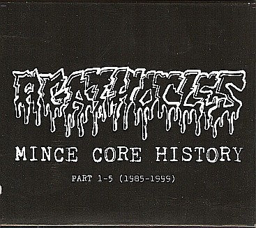 Mince Core History Part 1-5 (1985-1999)