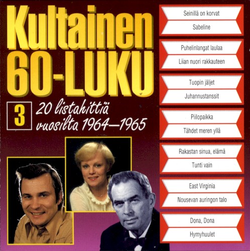 Kultainen 60-luku 3: 20 listahittiä vuosilta 1964-1965