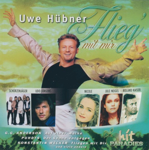 Uwe Hübner - Flieg' mit mir