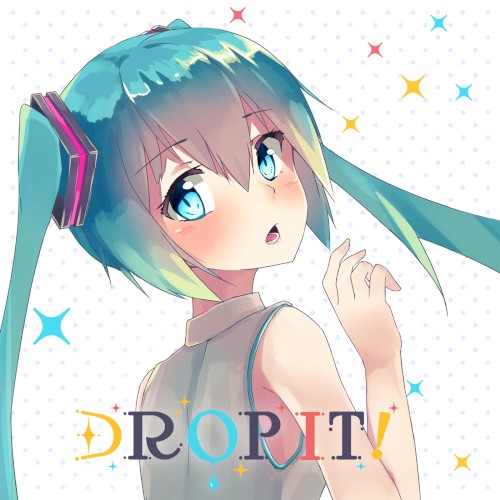 DROP IT!