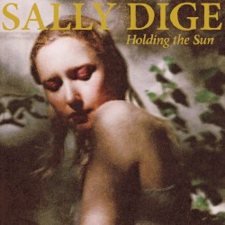 Holding the Sun