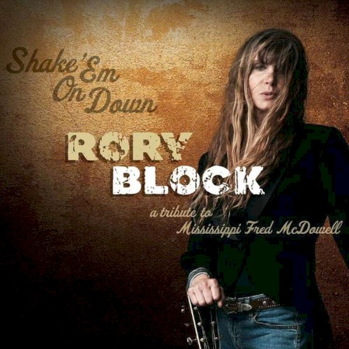 Shake ’em On Down: A Tribute to Mississippi Fred McDowell
