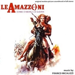 Amazzoni: Donne d'amore e di guerra