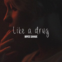 Like a Drug