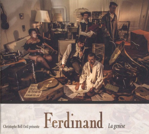 Christophe Bell Oeil Présente Ferdinand La Genèse