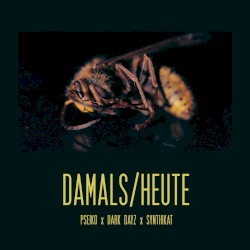 Damals/Heute