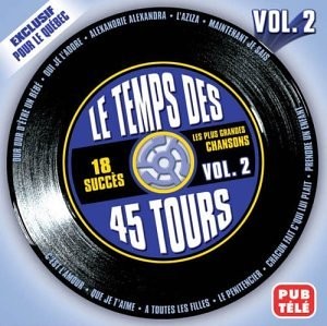 Le temps des 45 tours‐Vol.2