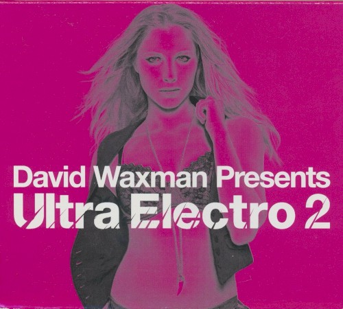 David Waxman Presents: Ultra Electro 2