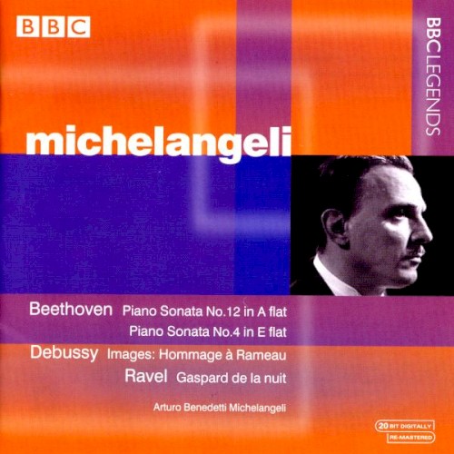 Beethoven: Piano Sonata no. 12 in A-flat / Piano Sonata no. 4 in E-flat / Debussy: Images: Hommage à Rameau / Ravel: Gaspard de la nuit