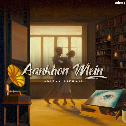 Aankhon Mein