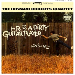 H.R. is a Dirty Guitar Player