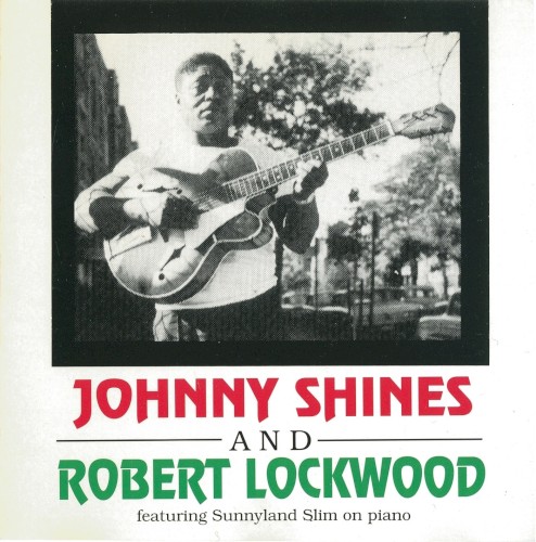 Johnny Shines and Robert Lockwood