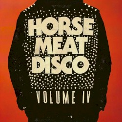 Horse Meat Disco IV
