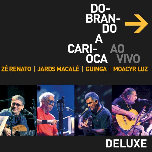 Dobrando A Carioca Ao Vivo