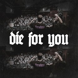 Die for You